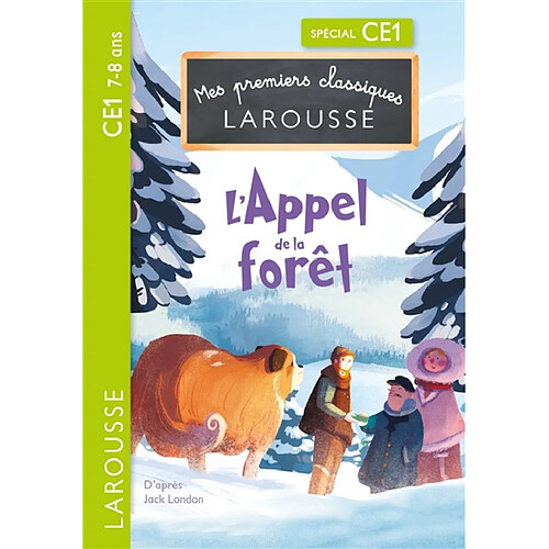 L'appel de la forêt : spécial CE1, 7-8 ans