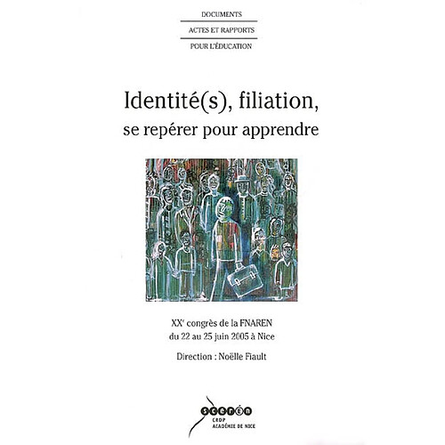 Identité(s), filiation, se repérer pour apprendre · Occasion