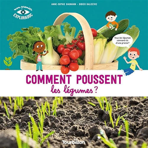 Comment poussent les légumes ? · Occasion