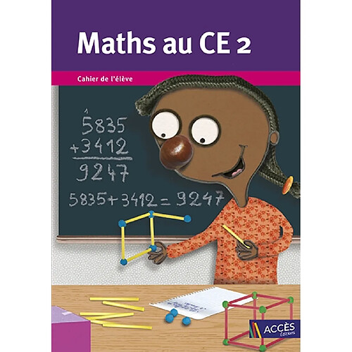 Maths au CE2 : cahier de l'élève