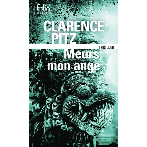 Meurs, mon ange : thriller · Occasion