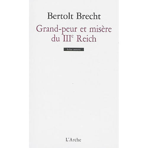 Grand-peur et misère du IIIe Reich : édition annotée avec scènes inédites en français