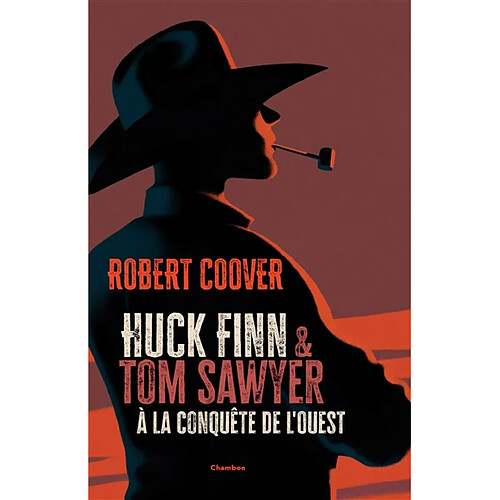 Huck Finn & Tom Sawyer à la conquête de l'Ouest