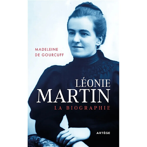 Léonie Martin : la biographie