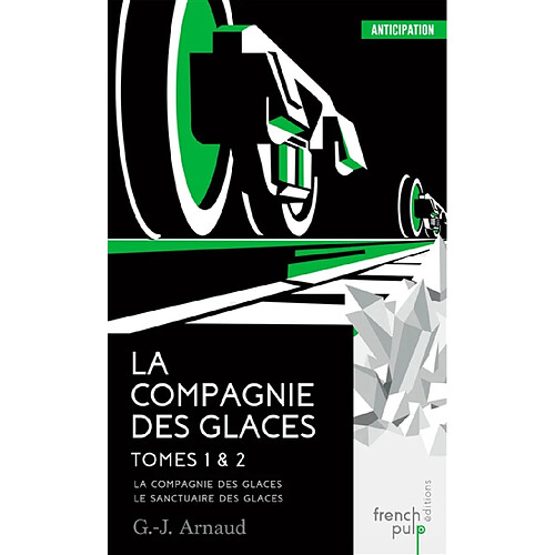 La Compagnie des glaces. Vol. 1-2 · Occasion