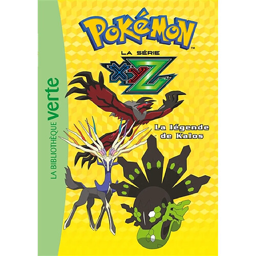 Pokémon : la série XYZ. Vol. 37. La légende de Kalos · Occasion