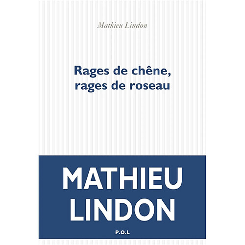 Rages de chêne, rages de roseau · Occasion