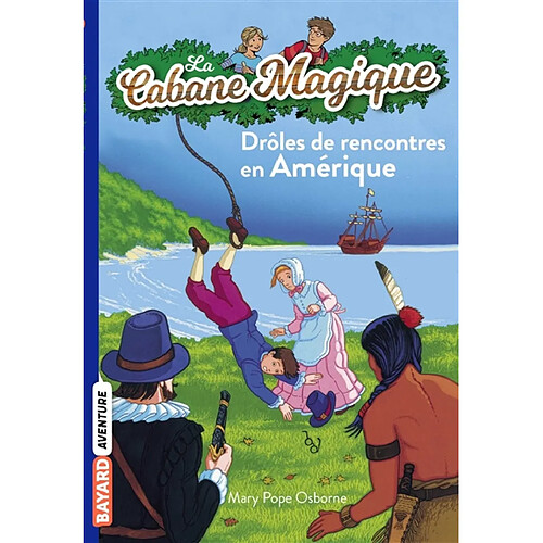 La cabane magique. Vol. 22. Drôles de rencontres en Amérique · Occasion