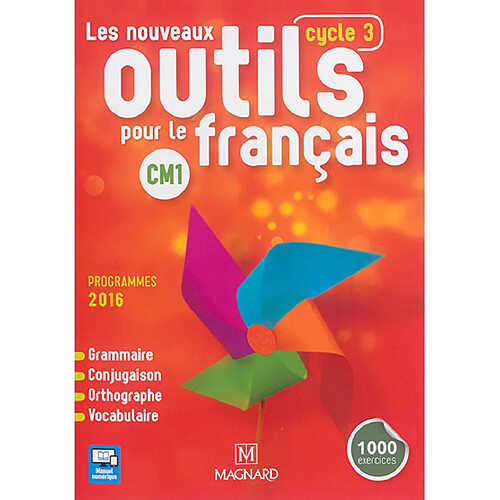 Les nouveaux outils pour le français CM1, cycle 3 : grammaire, conjugaison, orthographe, vocabulaire : programmes 2016 · Occasion