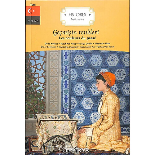 Geçmisin renkleri. Les couleurs du passé