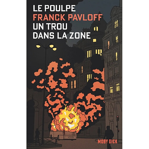 Le Poulpe. Vol. 2. Un trou dans la zone