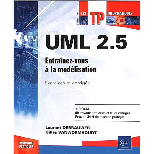 UML 2.5 : entraînez-vous à la modélisation : exercices et corrigés