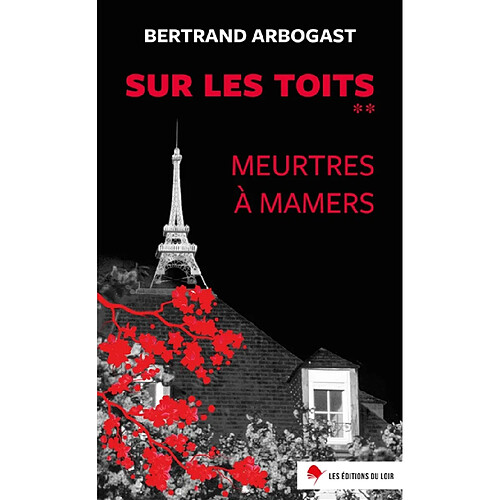 Sur les toits. Vol. 2. Meurtres à Mamers · Occasion