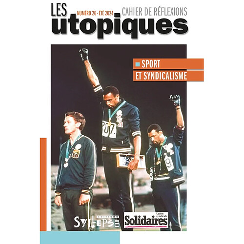 Utopiques (Les) : cahier de réflexions, n° 26. Sport et syndicalisme · Occasion