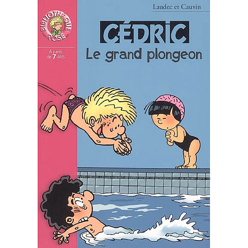 Cédric. Vol. 15. Le grand plongeon *** Comme à la télé · Occasion