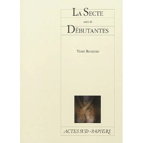 La secte. Les débutantes (prostituées en quelques clics) : comédie dramatique · Occasion