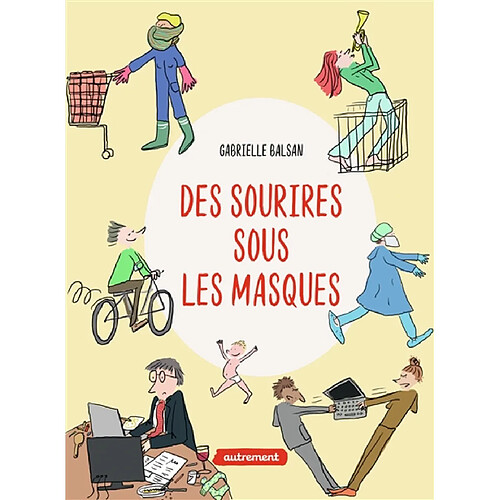 Des sourires sous les masques · Occasion