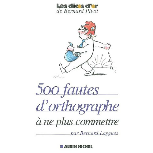 500 fautes d'orthographe à ne plus commettre · Occasion