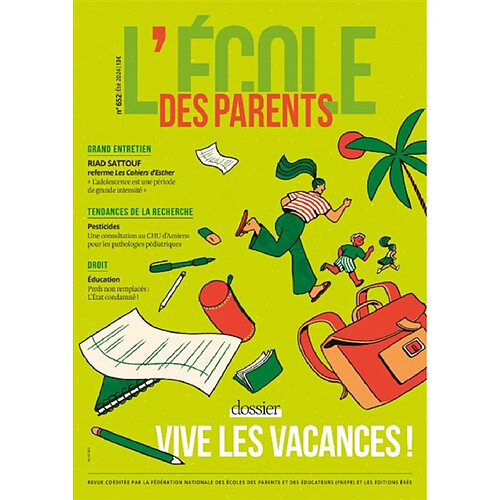 L'Ecole des parents, n° 652. Vive les vacances !