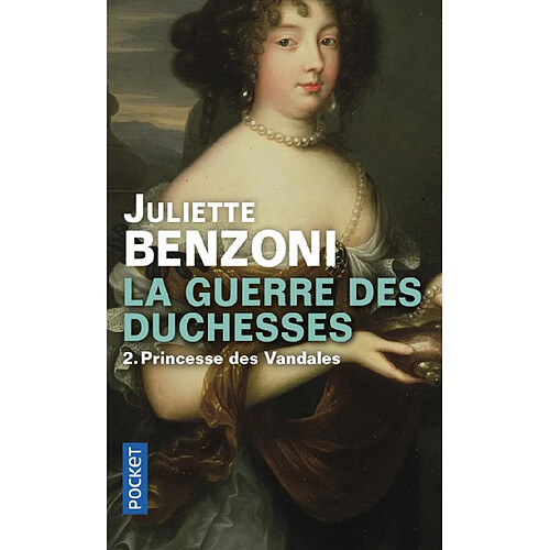 La guerre des duchesses. Vol. 2. Princesse des Vandales · Occasion