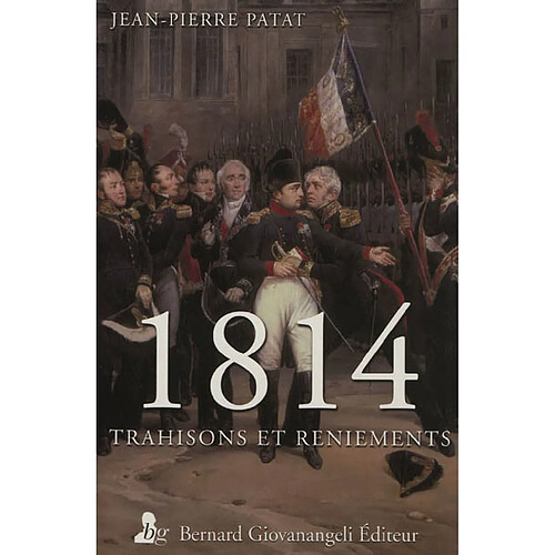 1814, trahisons et reniements · Occasion