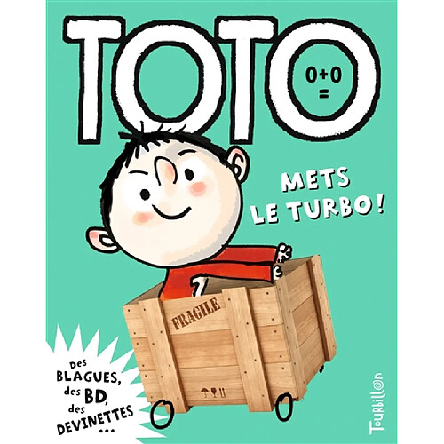 Toto, le super zéro. Vol. 10. Toto, mets le turbo ! · Occasion