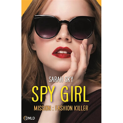 Spy girl. Vol. 2. Mission fashion killer · Occasion