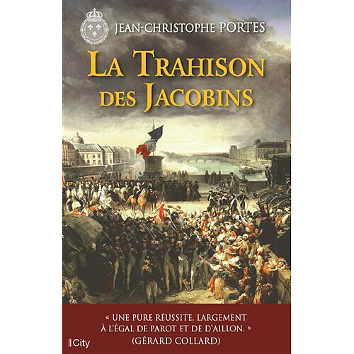 Une enquête de Victor Dauterive. La trahison des Jacobins · Occasion