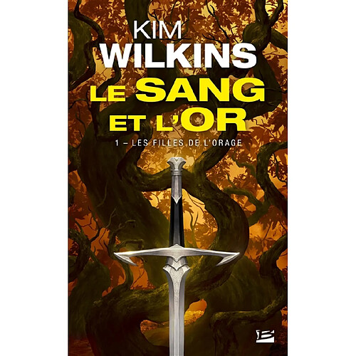 Le sang et l'or. Vol. 1. Les filles de l'orage · Occasion