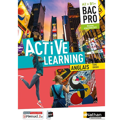 Active learning, anglais bac pro tome unique, A2-B1+ : nouveau programme 2019