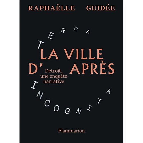 La ville d'après : Detroit, une enquête narrative · Occasion