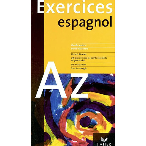 L'espagnol de A à Z : exercices · Occasion