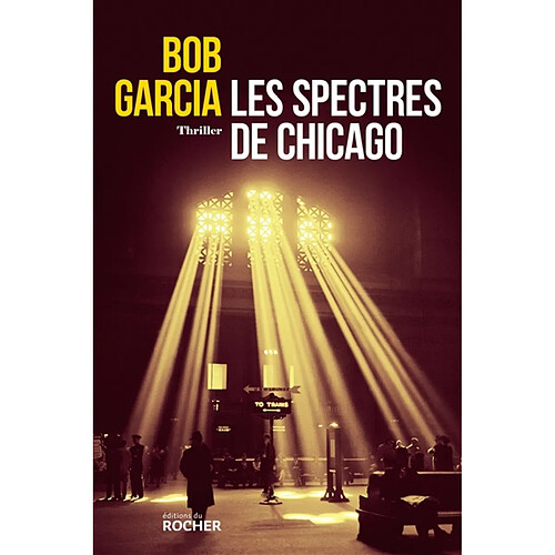 Les spectres de Chicago · Occasion