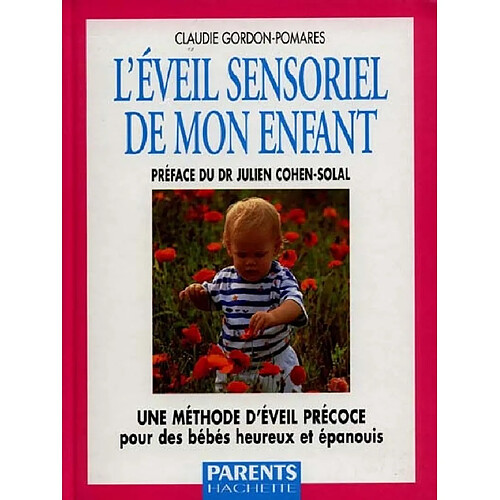 L'éveil sensoriel de mon enfant · Occasion