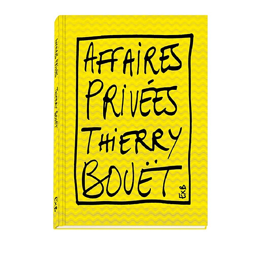 Affaires privées : Thierry Bouët · Occasion