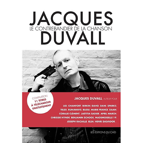 Jacques Duvall : le contrebandier de la chanson