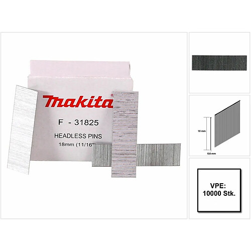 Makita Clous sans tête 18 x 0.6 mm, 10000 pcs. ( F-31825 ) pour cloueuse sans fil DPT351 / DPT353