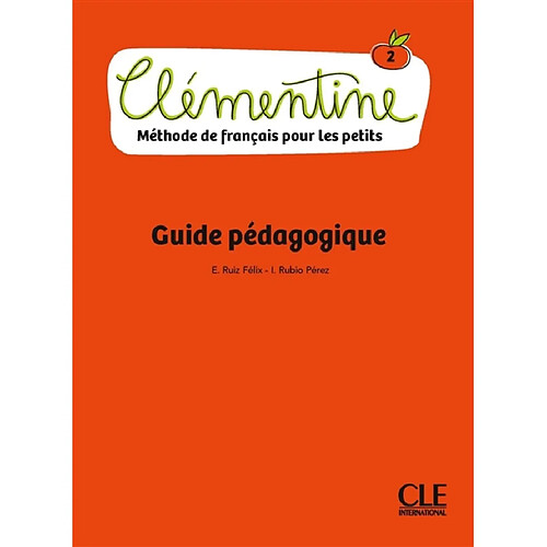 Clémentine 2 : méthode de français pour les petits : guide pédagogique · Occasion