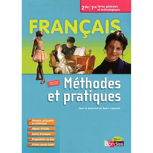 Français 2de-1re séries générales et technologiques : méthodes et pratiques : nouveau programme · Occasion