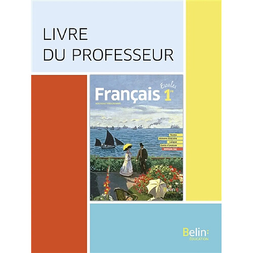 Français 1re : livre du professseur : nouveau programme · Occasion