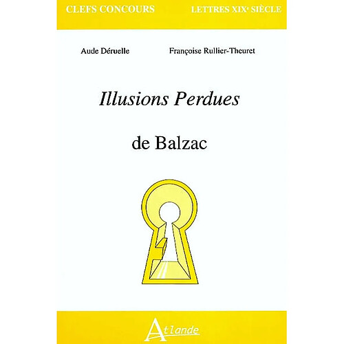 Les illusions perdues de Balzac · Occasion