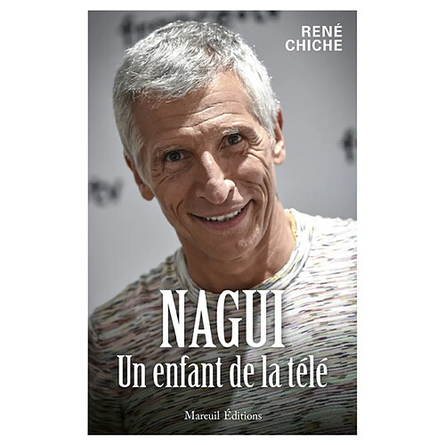 Nagui : un enfant de la télé · Occasion