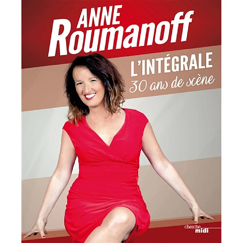 Anne Roumanoff : l'intégrale, 30 ans de scène · Occasion