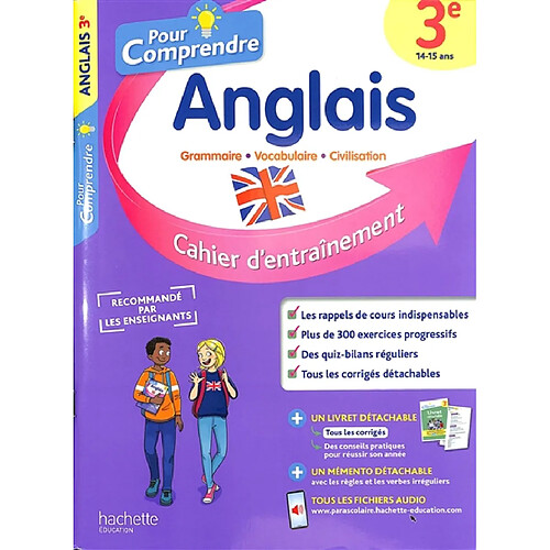 Pour comprendre, anglais 3e, 14-15 ans : grammaire, vocabulaire, civilisation : cahier d'entraînement