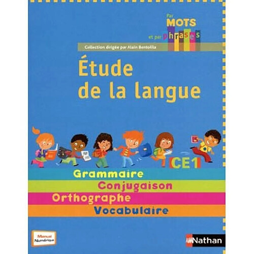 Etude de la langue CE1 : grammaire, conjugaison, orthographe, vocabulaire · Occasion