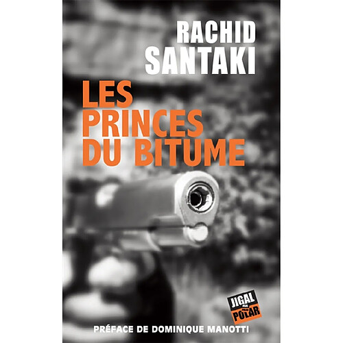 Les princes du bitume · Occasion