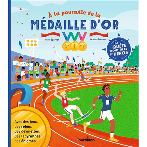 A la poursuite de la médaille d'or