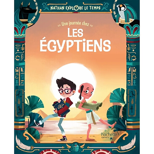 Nathan explore le temps. Une journée chez les Egyptiens · Occasion