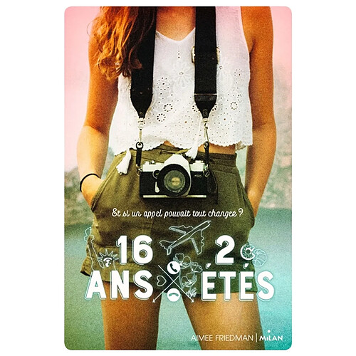 16 ans, deux étés · Occasion