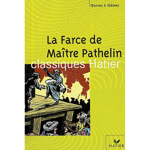 La farce de maître Pathelin : texte intégral · Occasion